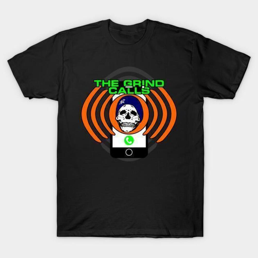 The Grind Calls Skull Tshirt